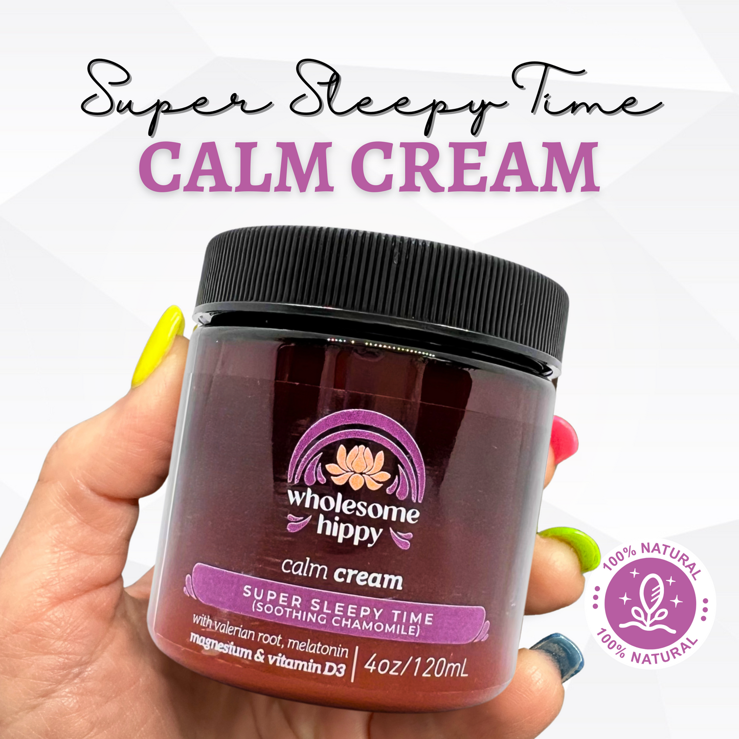 Nighttime Super Sleepy Time Calm Cream 4oz - Chamomile