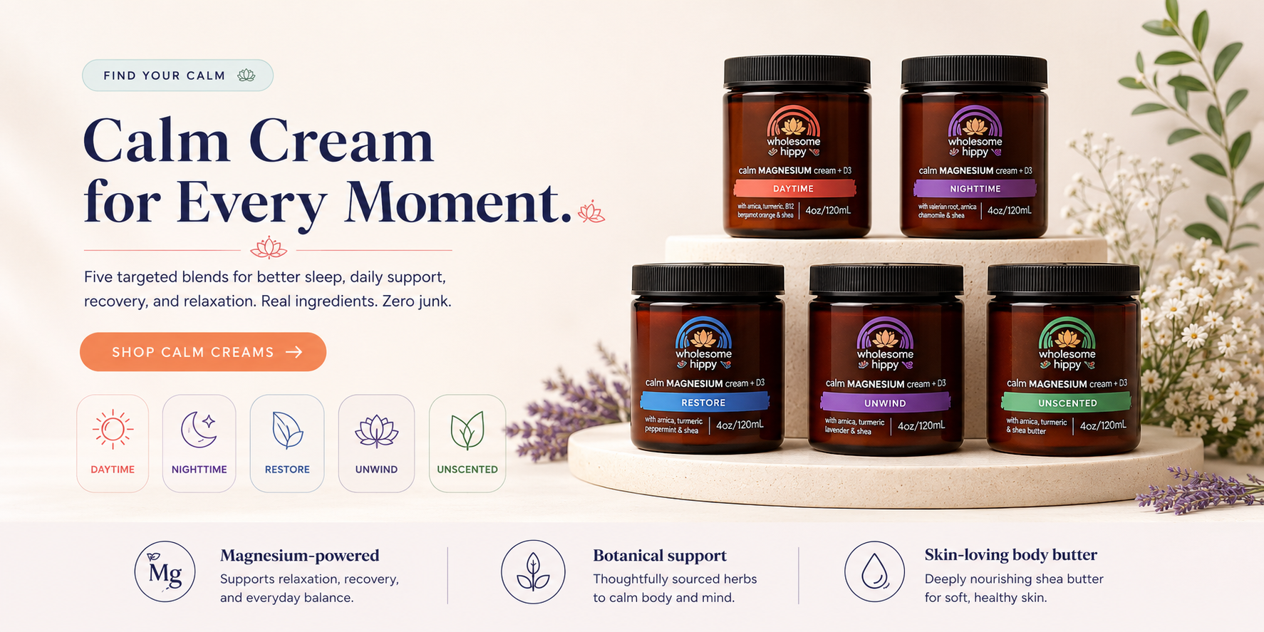 Calming Cream for Every Moment.