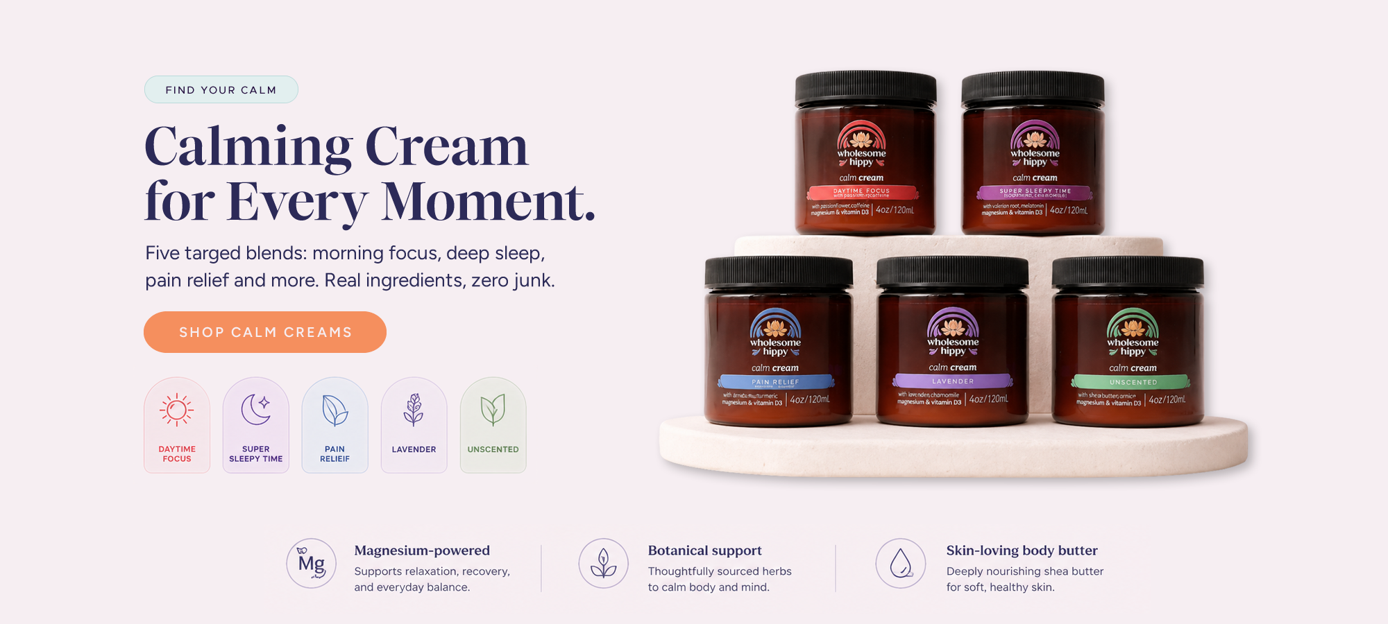 Calming Cream for Every Moment.