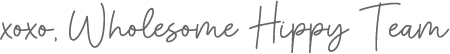 xoxo, Wholesome HIppy